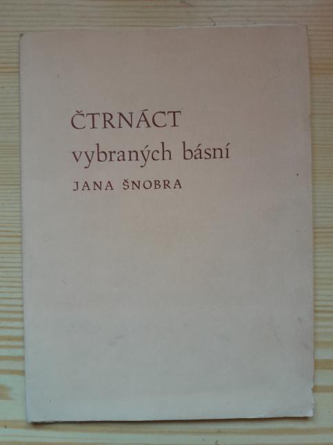 Čtrnáct vybraných básní Jana Šnobra