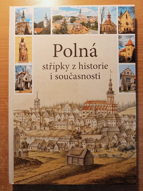 Polná - střípky z historie i současnosti