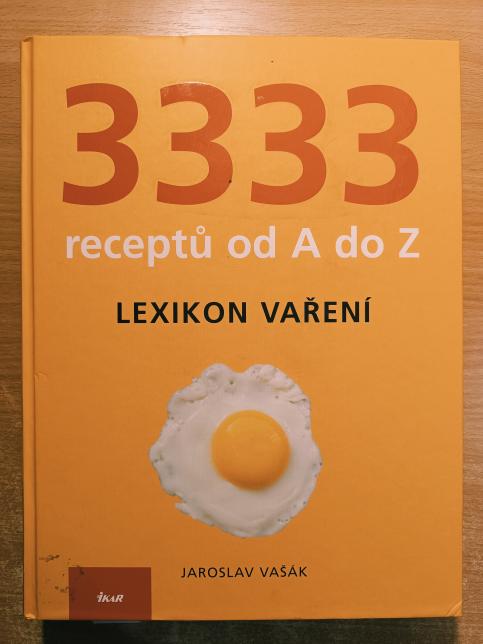 3333 receptů od A do Z - Lexikon vaření