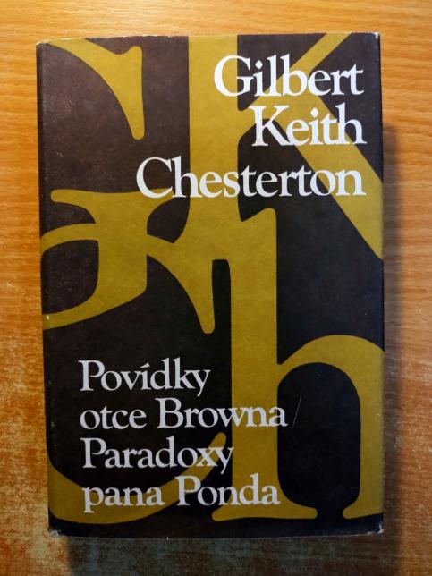 Povídky otce Browna / Paradoxy pana Ponda