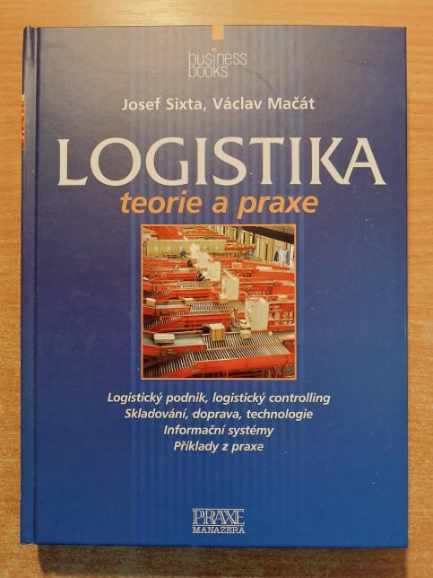 Logistika - teorie a praxe