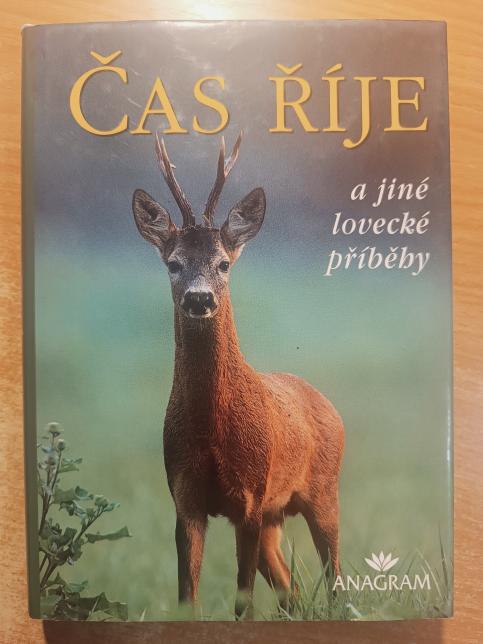 Čas říje a jiné lovecké příběhy