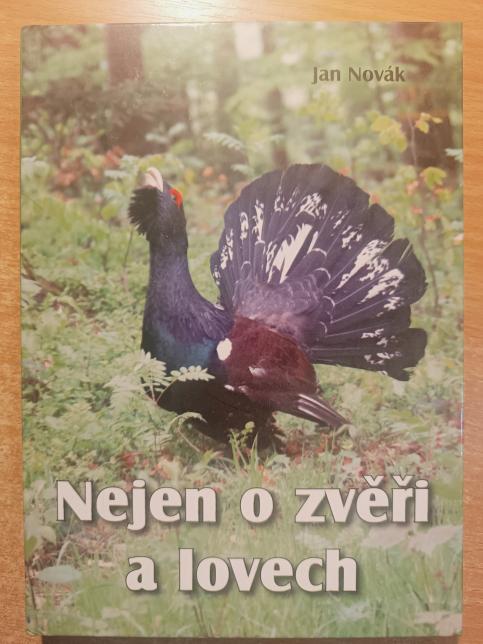 Nejen o zvěři a lovech