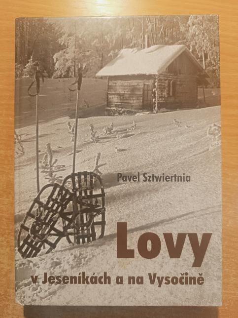 Lovy v Jeseníkách a na Vysočině