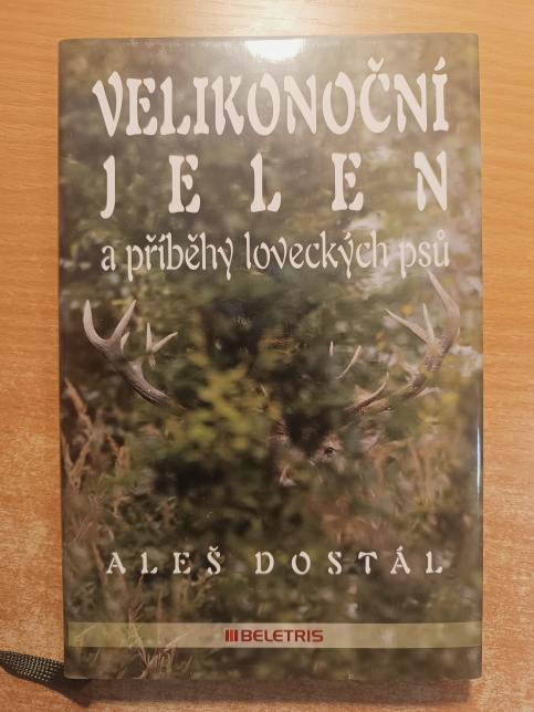 Velikonoční jelen a příběhy loveckých psů