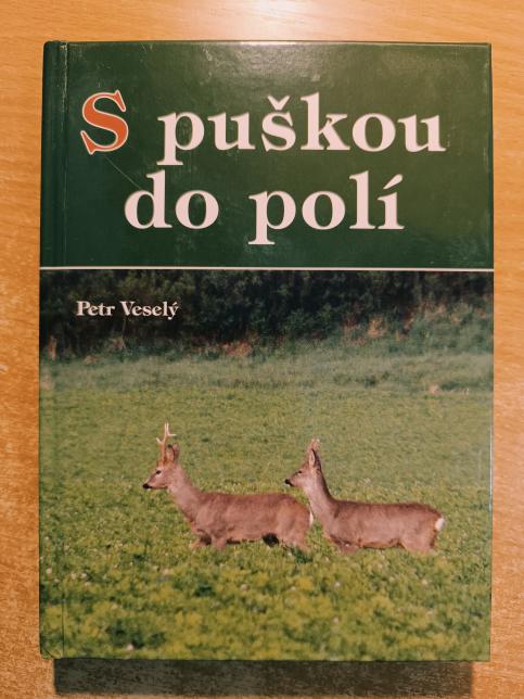 S puškou do polí