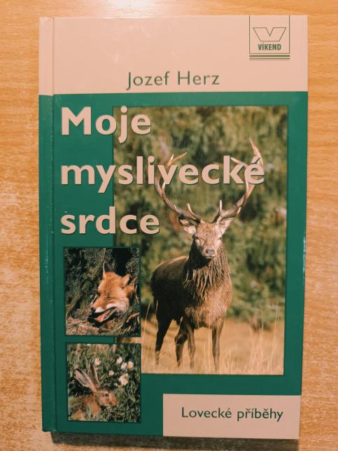 Moje myslivecké srdce