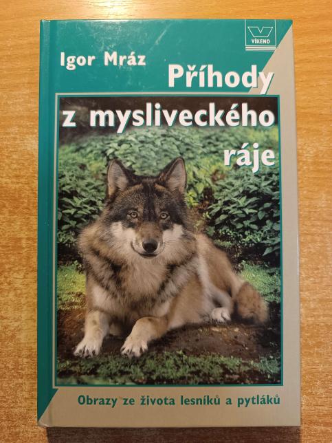 Příhody z mysliveckého ráje