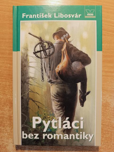 Pytláci bez romantiky