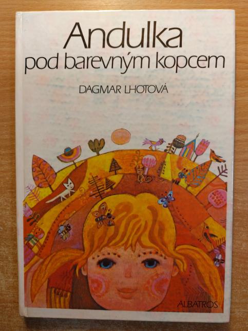 Andulka pod barevným kopcem