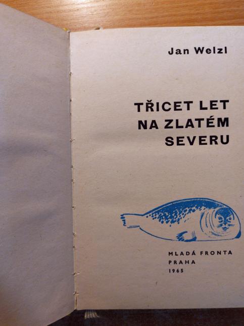 Třicet let na zlatém severu