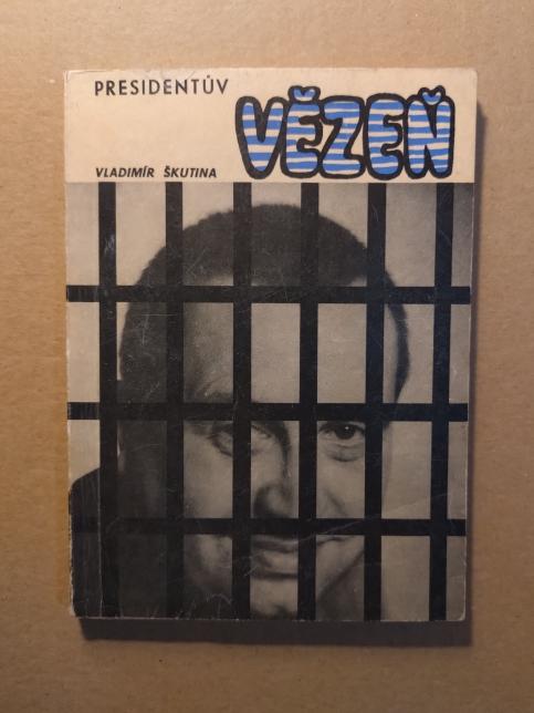 Presidentův vězeň