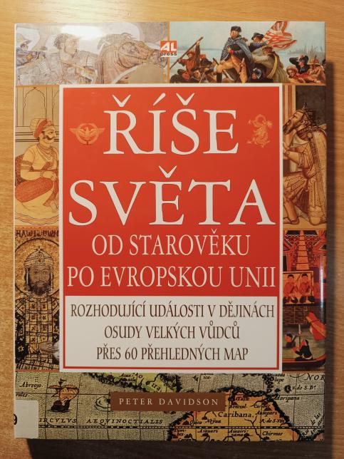 Říše světa - Od Starověku po Evropskou unii