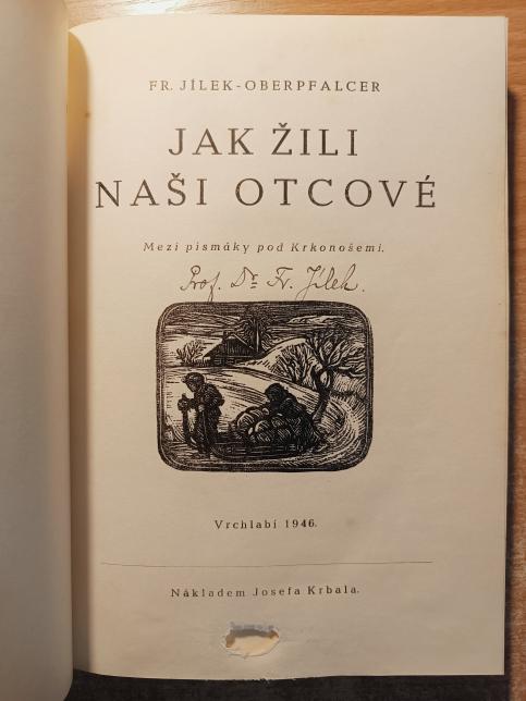 Jak žili naši otcové - Mezi písmáky pod Krkonošemi