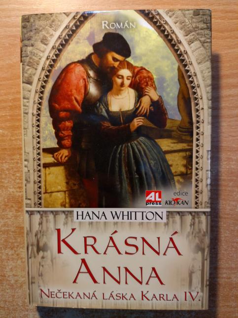 Krásná Anna: Nečekaná láska Karla IV. 