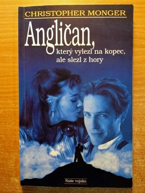 Angličan, který vylezl na kopec, ale slezl z hory