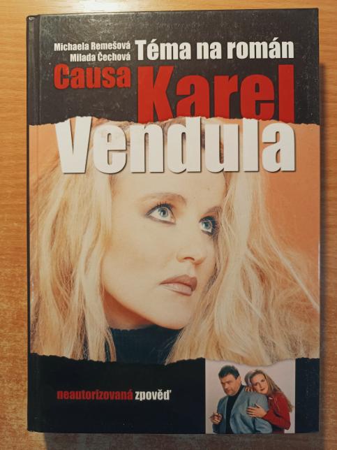  Téma na román - Causa Karel a Vendula