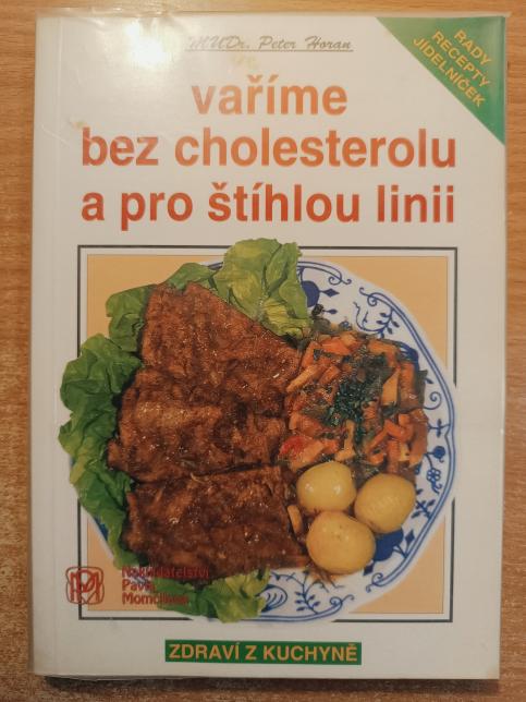 Vaříme bez cholesterolu a pro štíhlou linii