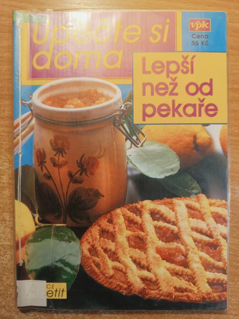 Upečte si doma: lepší než od pekaře