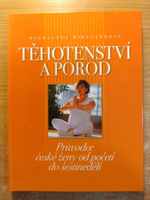 Těhotenství a porod