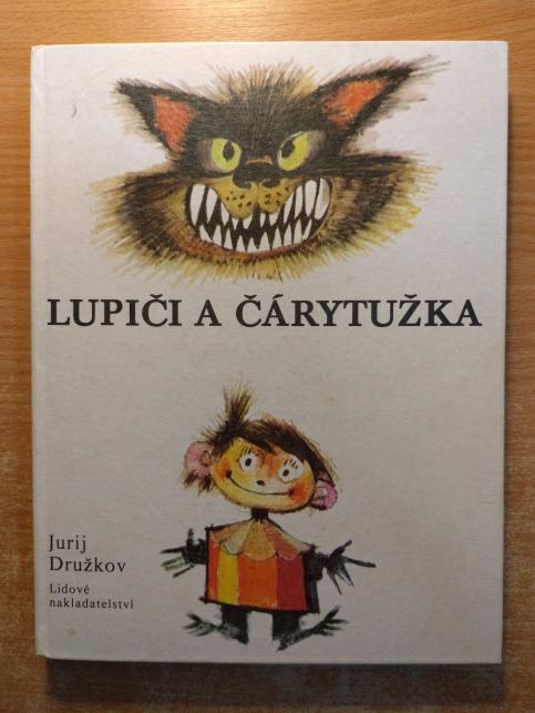 Lupiči a Čárytužka