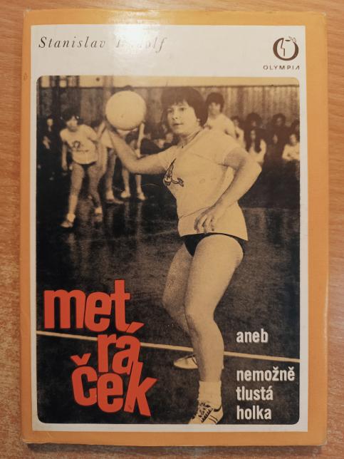 Metráček aneb Nemožně tlustá holka