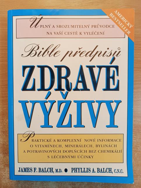 Bible předpisů zdravé výživy