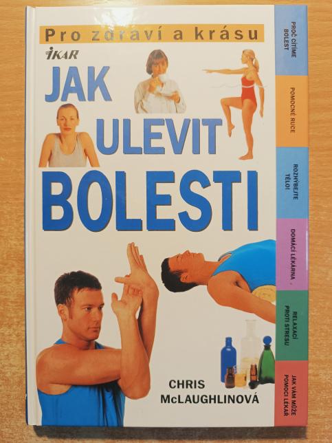 Jak ulevit bolesti