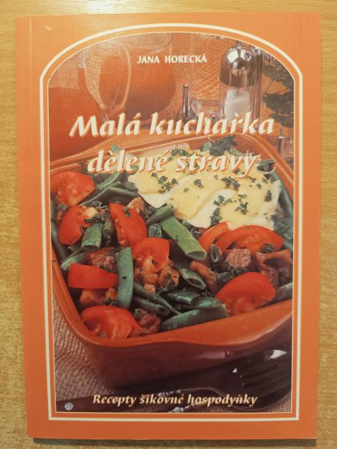 Malá kuchařka dělené stravy