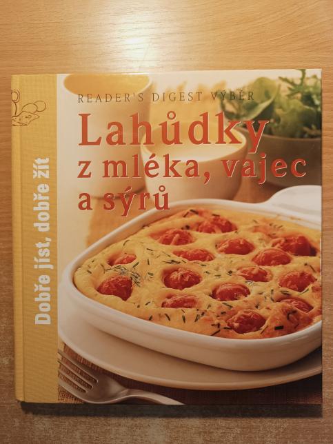 Lahůdky z mléka, vajec a sýrů