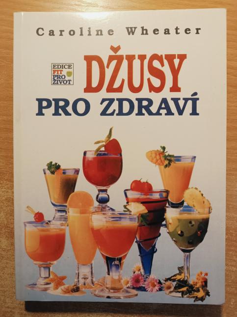 Džusy pro zdraví