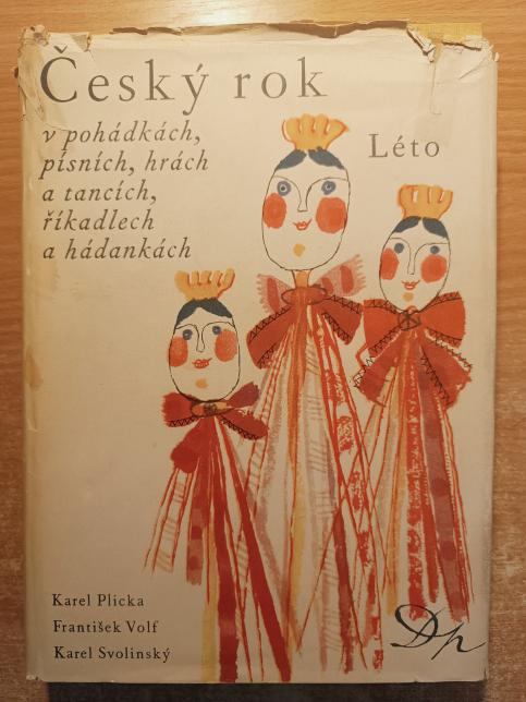 Český rok v pohádkách, písních, hrách a tancích, říkadlech a hádankách - Léto