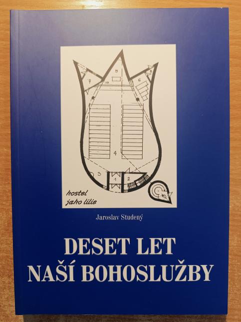 Deset let naší bohoslužby