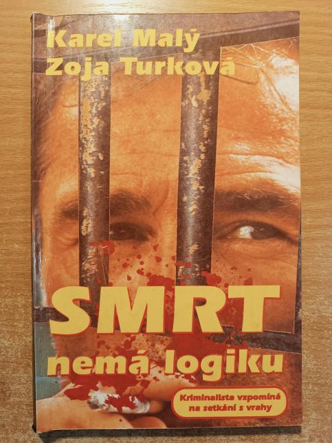 Smrt nemá logiku