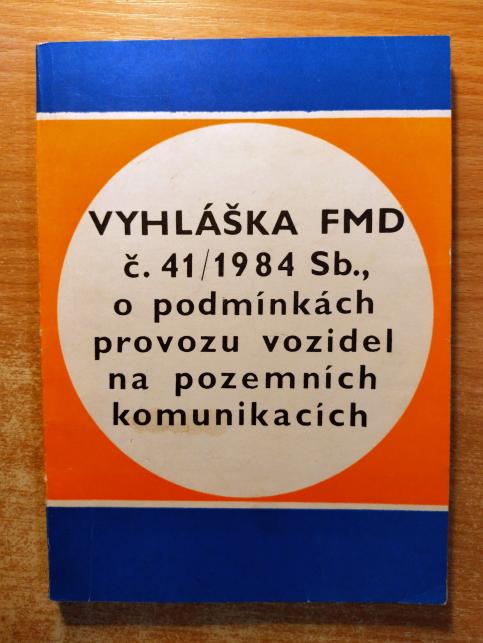 Vyhláška FMD č.41/1984 Sb., o podmínkách provozu vozidel na pozemních komunikacích