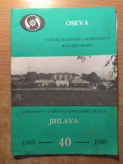 Z historie současnosti Osevy, koncernového ověřovacího semenářského statku Jihlava