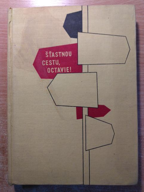 Šťastnou cestu, Octavie!