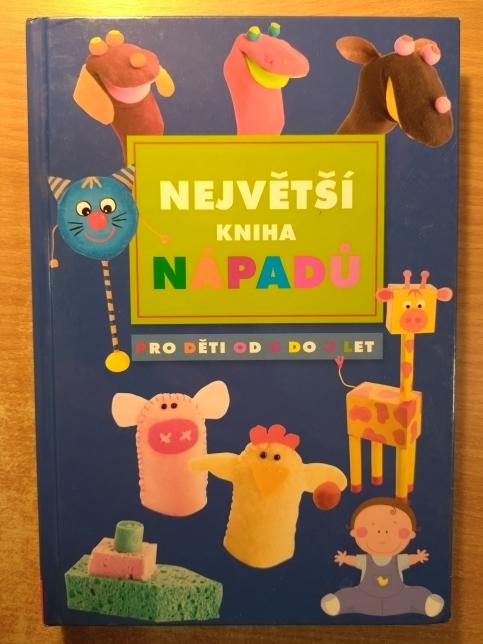 Největší kniha nápadů od 0 do 3 let