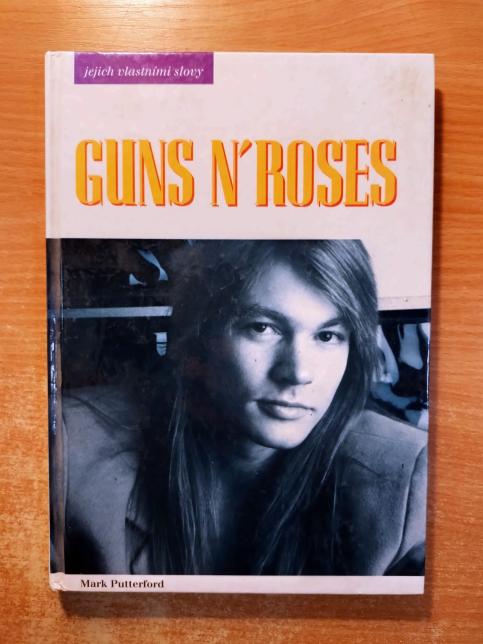 Guns n'Roses - jejich vlastními slovy