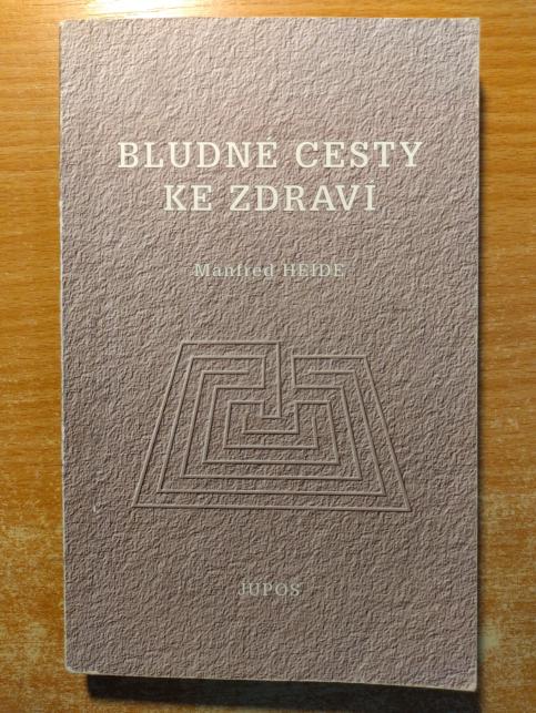 Bludné cesty ke zdraví