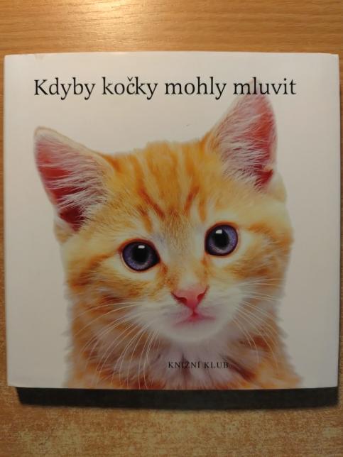 Kdyby kočky mohly mluvit