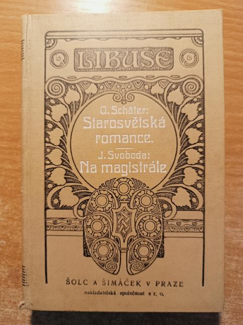Starosvětská romance / Na magistrále