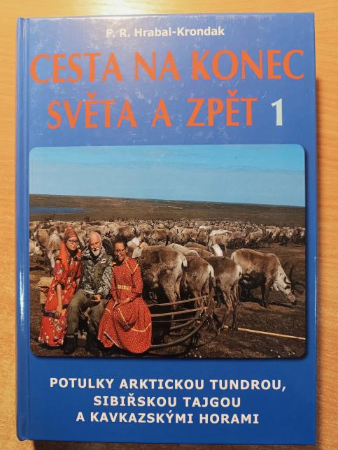 Cesta na konec světa a zpět 1, 2 a 3