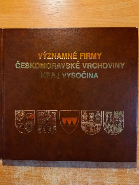 Významné firmy Českomoravské vrchoviny kraj Vysočina