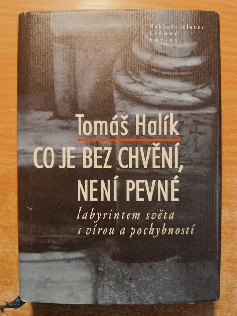 Co je bez chvění, není pevné