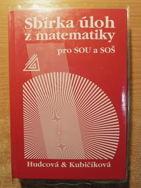 Sbírka úloh z matematiky pro SOU a SOŠ