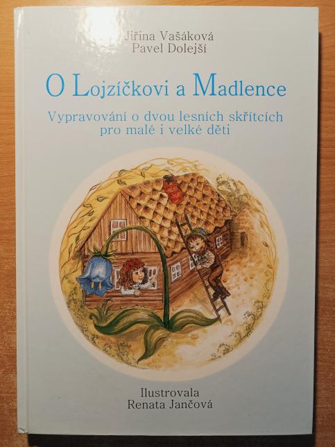 O Lojzíčkovi a Madlence