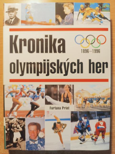 Kronika olympijských her 1896 - 1996