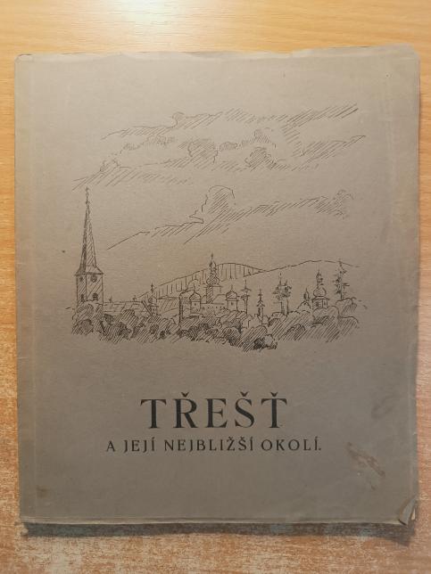 Třešť a její nejbližší okolí