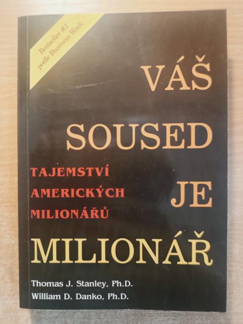 Váš soused je milionář